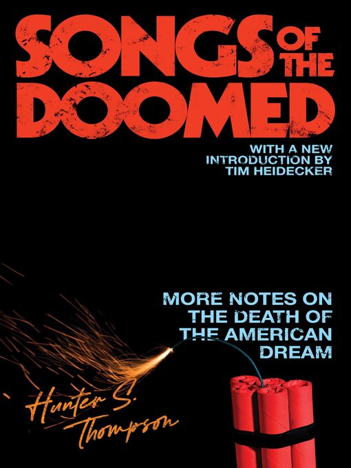 Title details for Songs of the Doomed by Hunter S. Thompson - Available